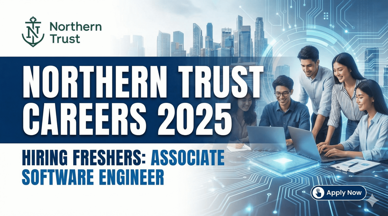 Northern Trust Careers 2025: hiring freshers for the role of Associate Software Engineer